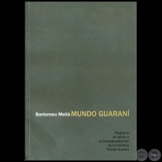 MUNDO GUARAN - Autor: BARTOMEU MELI - Ao 2006